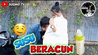 Susu beracun Eps 1 - Sugmo tv