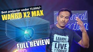 WANBO X2 Max New Projector Review By Technical Reaction !! Best Projector Under 17000 Rupees