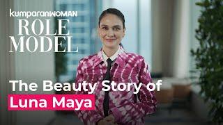 Role Model The Beauty Story of Luna Maya