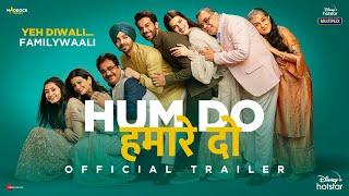 Hum Do Hamare Do - Official Trailer | Rajkummar | Kriti | Paresh R | Ratna P | Dinesh V | Abhishek J