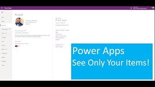 Microsoft PowerApps: Filter Gallery So Users Only See Their Items