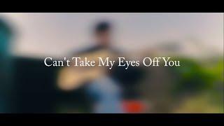 Can't take my eyes off you (Arr.AlvFingerstyleTAB)