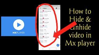 How to hide and unhide video in mx player