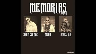 Memorias REMIX ft. Anuel AA- Mora - Jhay cortez