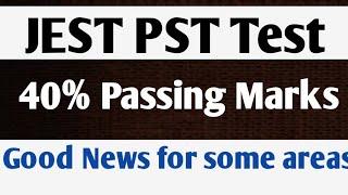 JEST PST 40% Passing Marks || For some areas || Selection of JEST PST || Sukkur IBA STS Teachers