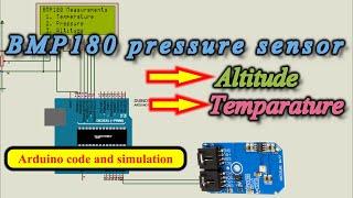 BMP180 Pressure sensor simulation with lcd & arduino | Altitude & Temperature From pressure sensor