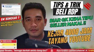 Strategi Membeli RDP - Cara Mendapatkan 4000 Jam Tayang Menggunakan RDP