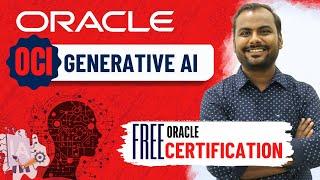 Free ORACLE DBA Certification | OCI Generative AI | Oracle University | Ankush Sir