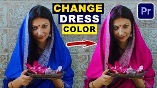 How to Change Color of Dress in Adobe Premiere Pro