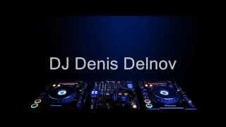 DJ Denis Delnov