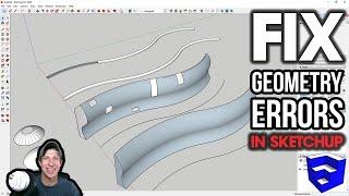 Fix for SMALL GEOMETRY ERRORS in SketchUp!