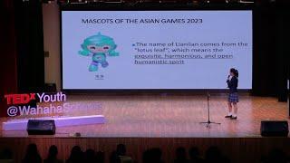 Welcome! 2023 Asian Games | Sandy Liu | TEDxYouth@WahahaSchools