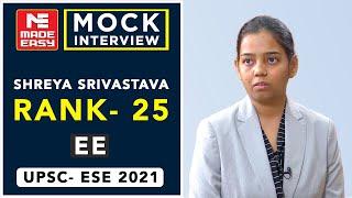 UPSC | ESE-2021| Mock Interview | Shreya Srivastava |AIR-25 | Electrical Engg.| By MADE EASY Experts