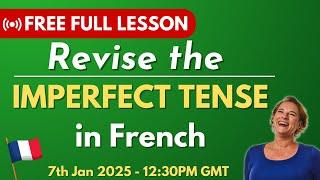 French Imperfect Tense (l'imparfait) | Free Full Live Lesson | A2 Level French