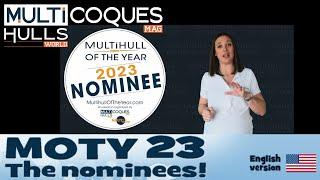 MULTIHULL OF THE YEAR - MOTY 23 - The Nominees!