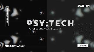 PSY:TECH 123bpm  23_04 Psychedelic Techno (Jakob De Wittig, Khainz, Moonclipse, Tokujoros, Umloud)