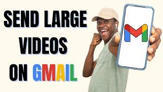 How to Send Large Videos on Gmail,How to send attachments larger than 25MB in Gmail