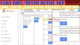 Cara Edit DETAIL SKP dI RENCANA HASIL KERJA | ASPEK | INDIKATOR KINERJA INDIVIDU dengan Mudah