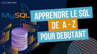 SQL pour débutants de A à Z - introduction : Presentation du cours #01