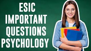 ESIC IMPORTANT QUESTIONS PSYCHOLOGY#nursingzone #nursingexamquestions