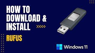 How to Download and Install Rufus For Windows