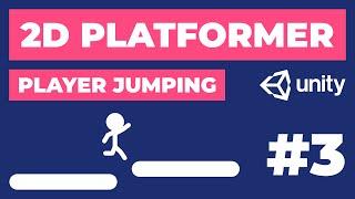 Player Jumping | 2D Platformer in Unity #3 | 2D Game Dev Tutorial