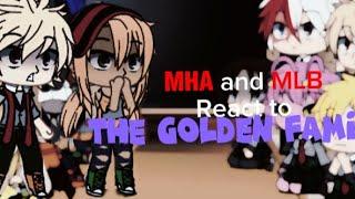 MHA and MLB react to the Golden Family/Lazy/short •°|Griffindork|°•