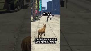 Trying To Survive as a Deer in GTA 5 #gta5rp