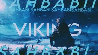 SahBabii - V I K I N G  4k [ AMV ]