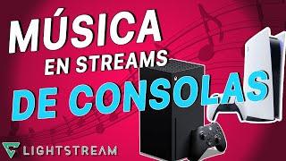 COMO PONER MUSICA EN STREAMS DE CONSOLA | PlayStation 4 y Xbox One