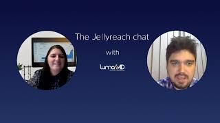 Jellyreach and LumaAD