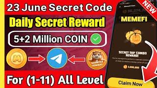 ( Level 1-11 ) Memefi Secret Tap Combo Reward | Memefi 2,000,000 Coins Code | #memefi Secret Code