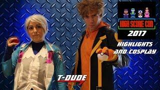 High Score Con 2017 Highlights and Cosplay | T-Dude