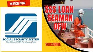 Salary loan SSS online 2022 /Loan for Seaman/OFW