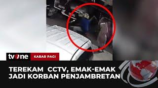 Terekam CCTV, Detik detik Aksi Penjambretan Tas Milik Wanita di Semarang | Kabar Pagi tvOne