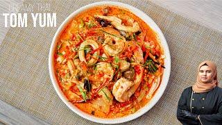 Tom Yum Recipe | Authentic Tom Yum Talay Nam Khon | Creamy Thai Soup