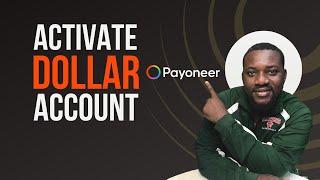 How to Activate Your Payoneer Dollar Receiving Account