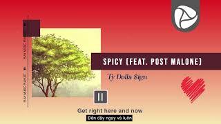 Ty Dolla Sign - Spicy [Lyric + Vietsub]