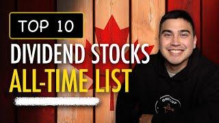 Top 10 Best Canadian Dividend Stocks Of All Time