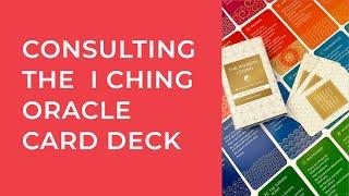 Consulting the I Ching Oracle card deck