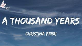 Christina Perri - A Thousand Years (TikTok I'll love you for a thousand more Lyrics)