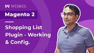 Magento 2 Shopping List Plugin - Working & Configuration