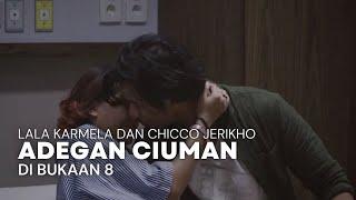 Adegan Ciuman Lala Karmela dan Chicco Jerikho di Bukaan 8