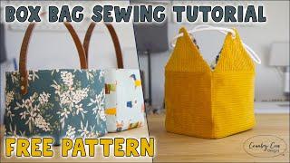 FREE PATTERN - Box Bag Sewing Tutorial