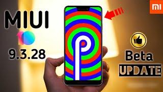 MIUI 10 9.3.28 Android Pie 9.0 RELEASED For XIAOMI Devices | Enabled Dark Mode & More Gestures | 