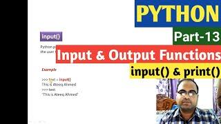 PYTHON | Part-13 | Input & Output Functions