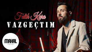 Fatih Kara - Vazgeçtim (Official Video)
