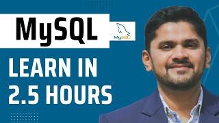 Master MySQL in 2.5 Hours | 2024 | MySQL Tutorial for Beginners | Amit Thinks