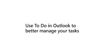 How to manage tasks with To Do in Outlook