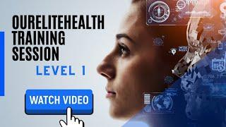 our Elite Health real online earning system || Our elite health level 1 training section